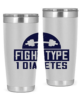 fight type diabetes Style 37#- diabetes- Tumbler