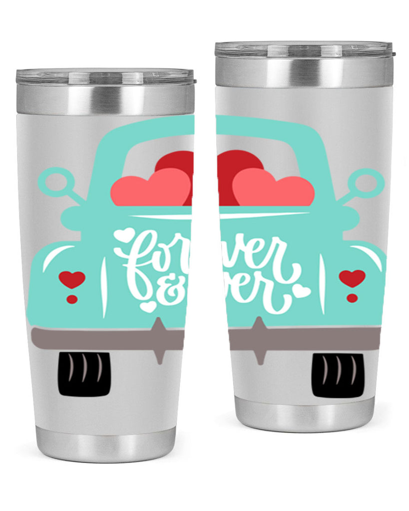 forever ever 27#- valentines day- Tumbler