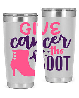 give cancer the boot Style 11#- breast cancer- Tumbler