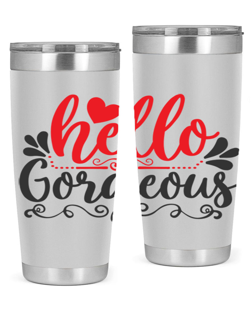 hello gorgeous Style 155#- make up- Tumbler