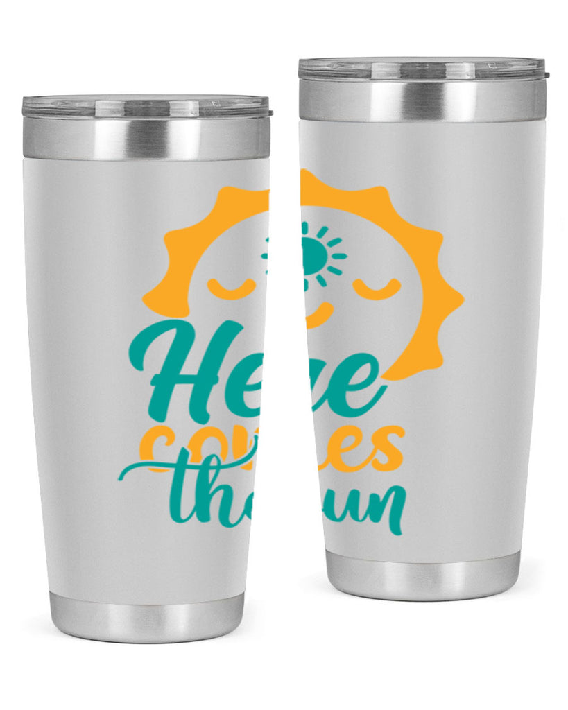 here comes the sun Style 96#- summer- Tumbler