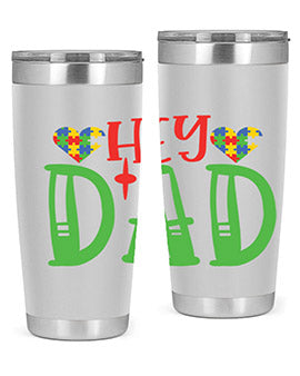 hey dad Style 14#- autism- Tumbler