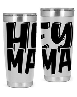 hey mama Style 17#- autism- Tumbler