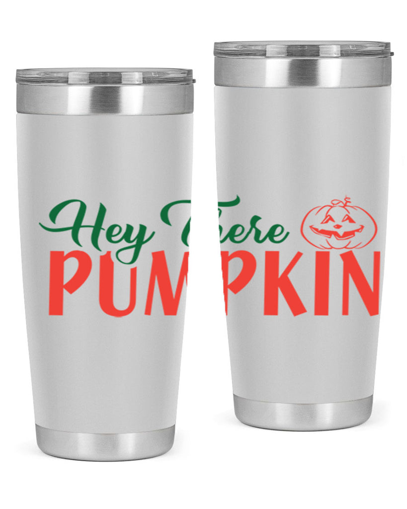 hey there pumpkin 305#- fall- Tumbler