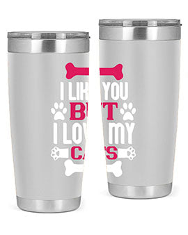 i like you but ilove my cat Style 54#- cat- Tumbler