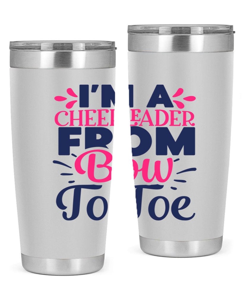im a cheerleader bow to toe 1743#- cheer- Tumbler