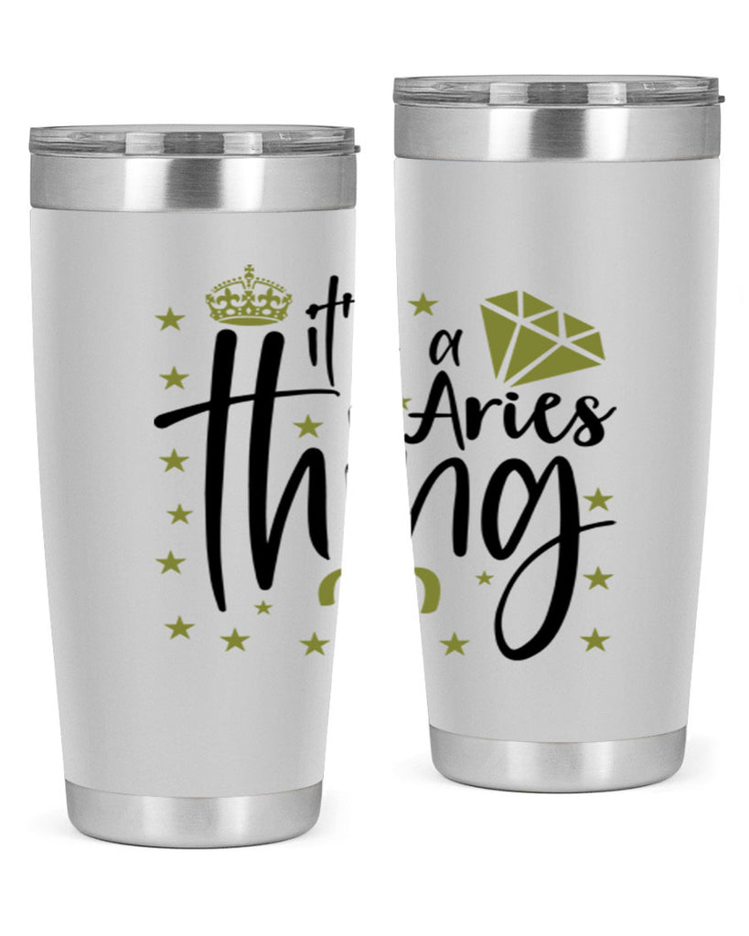 its a Aries thing 261#- zodiac- Tumbler