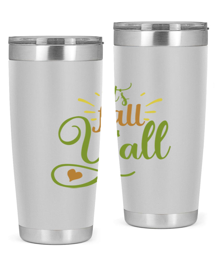 its fall yall 53#- thanksgiving- Tumbler
