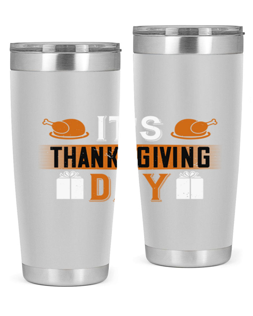 its thanksgiving day 26#- thanksgiving- Tumbler