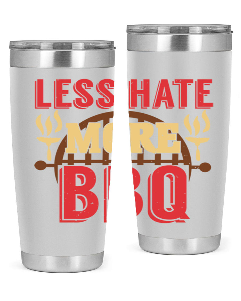 less hate more bbq 26#- bbq- Tumbler