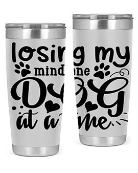 losing my mind one dog at a time Style 75#- dog- Tumbler