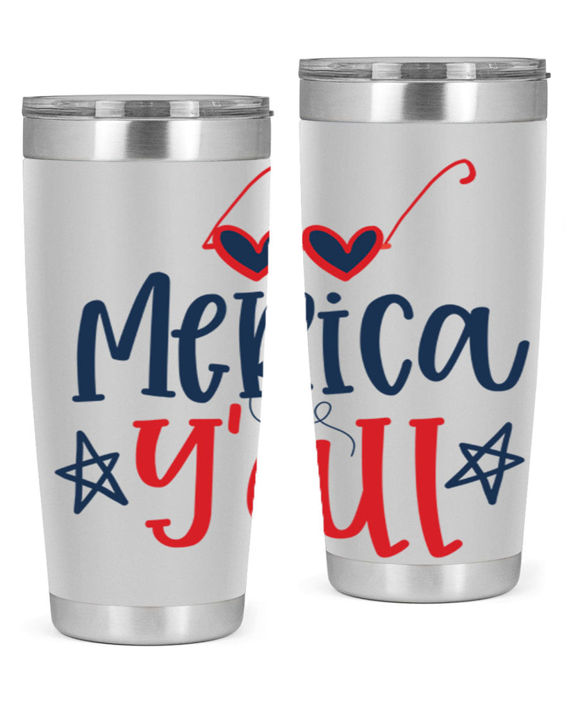merica y all Style 82#- Fourt Of July- Tumbler