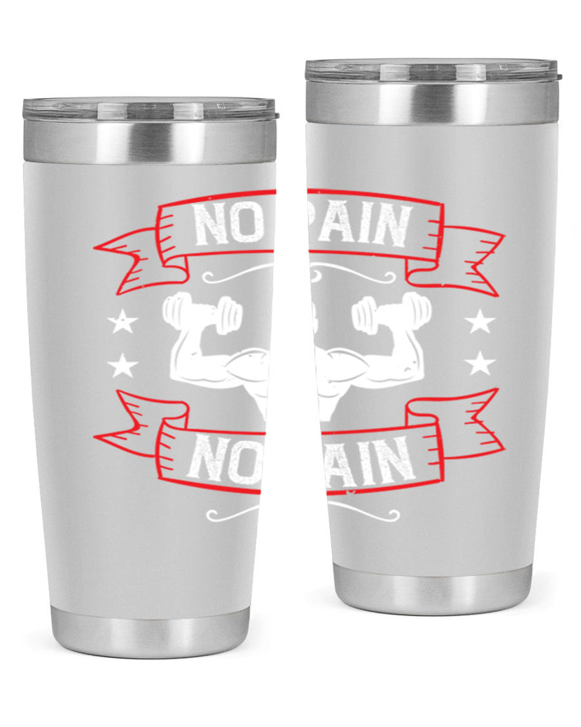 no pain no gain 82#- gym- Tumbler