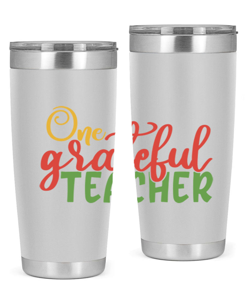 one grateful teacher Style 168#- teacher- tumbler