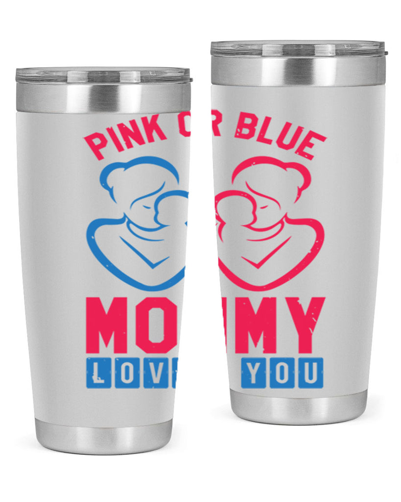 pink or blue Mommy Loves you Style 21#- baby shower- tumbler