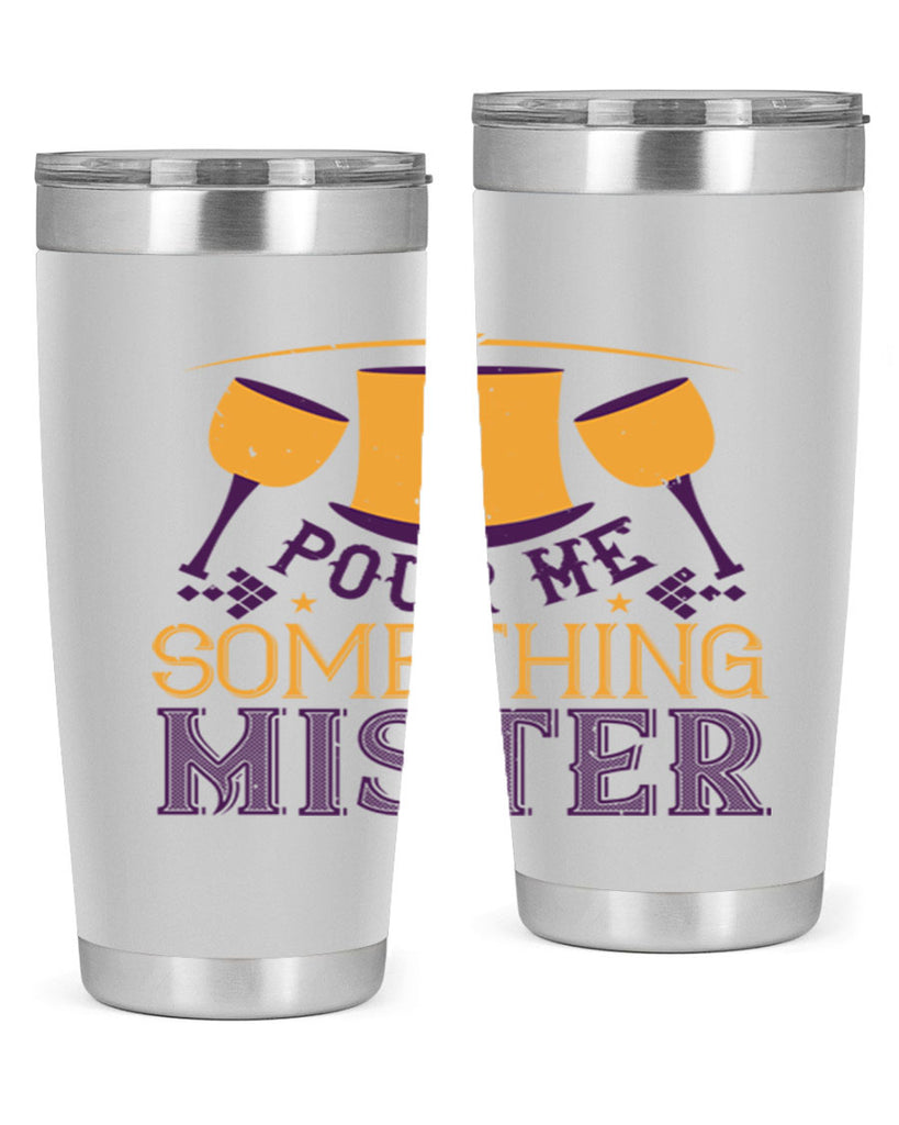 pour me something mister 38#- mardi gras- Tumbler