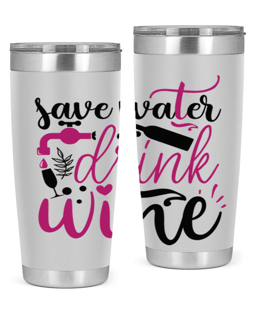save water drink wine 170#- wine- Tumbler