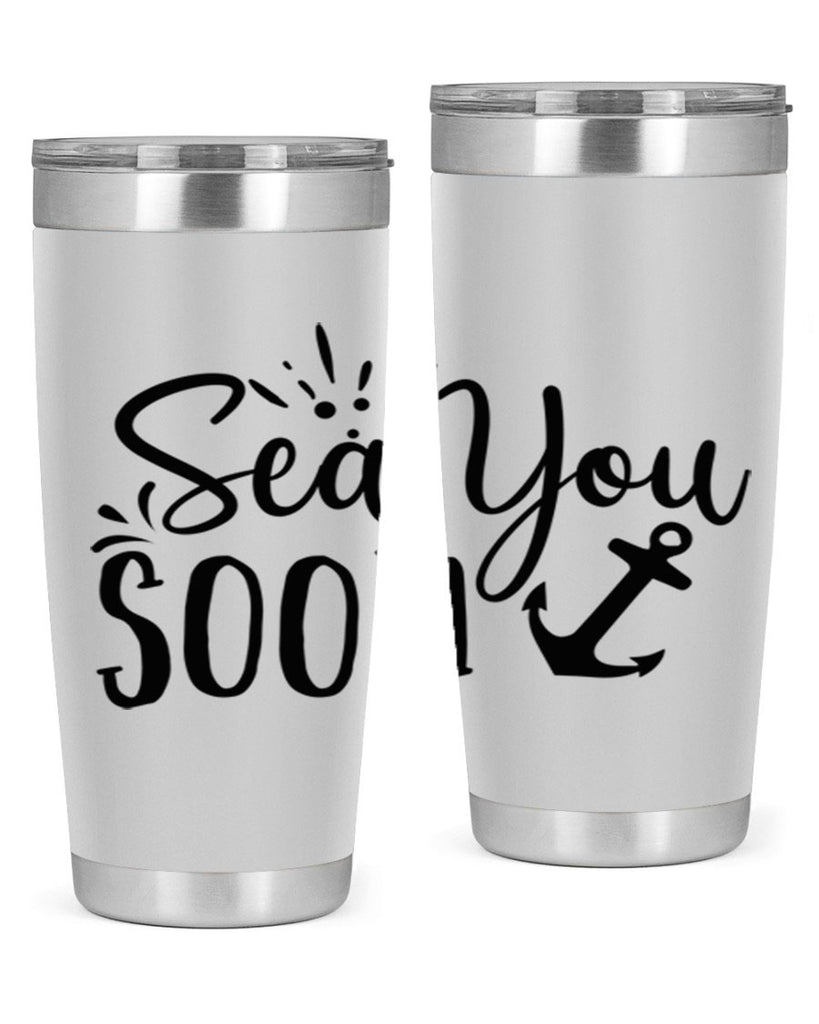 sea you soon Style 77#- summer- Tumbler