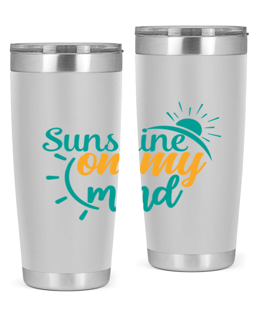 sunshine on my mind Style 72#- summer- Tumbler