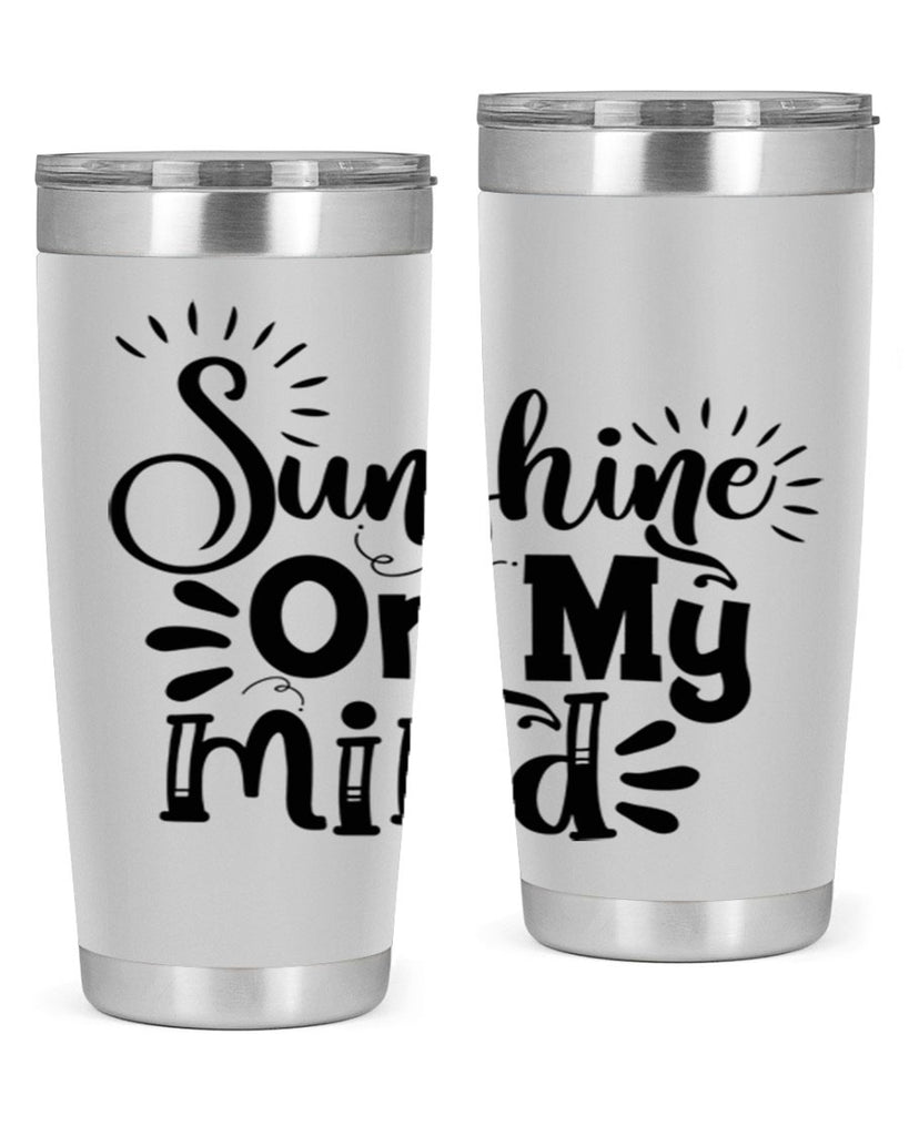 sunshine on my mind Style 73#- summer- Tumbler