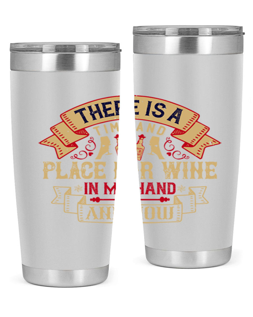 there is a time and place for wine in my hand and now 26#- drinking- Tumbler