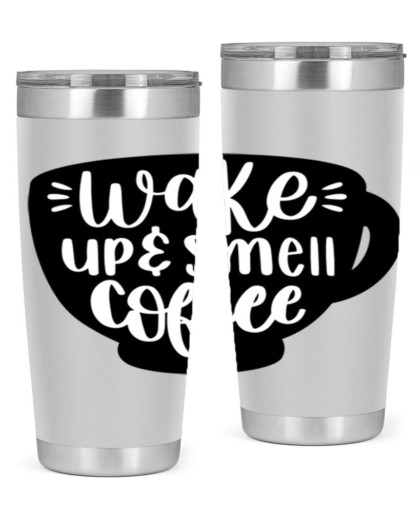 wake up smell coffee 10#- coffee- Tumbler