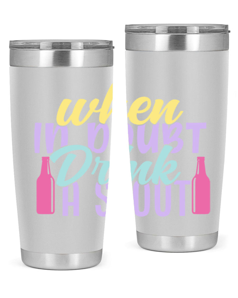 when in doubt drink a stout 137#- beer- Tumbler