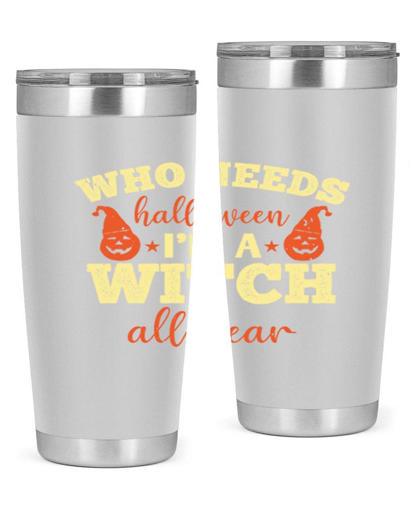 who needs halloween i’m 121#- halloween- Tumbler
