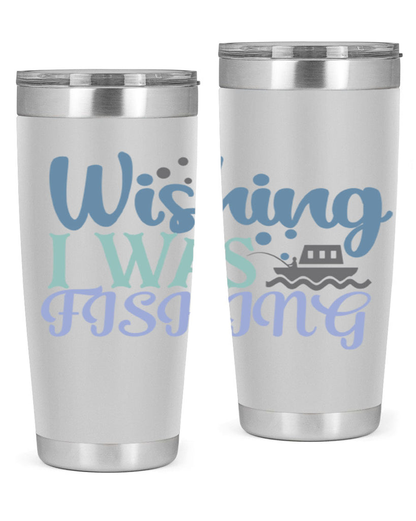 wishing i was fishing 190#- fishing- Tumbler