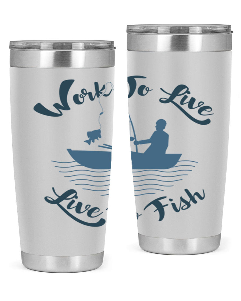 work to live 10#- fishing- Tumbler