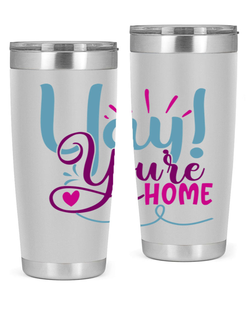 yay youre home 7#- family- Tumbler
