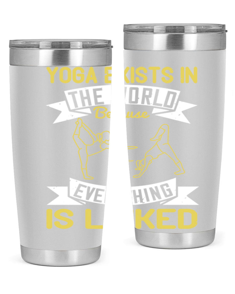 yoga exists in the world because everything is linked 32#- yoga- Tumbler
