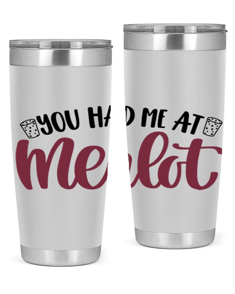 you had me at merlot 14#- wine- Tumbler
