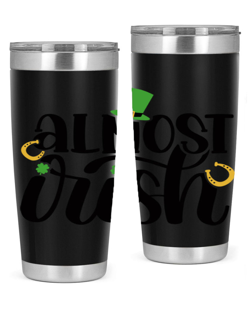 Almost Irish Style 107#- St Patricks Day- Tumbler