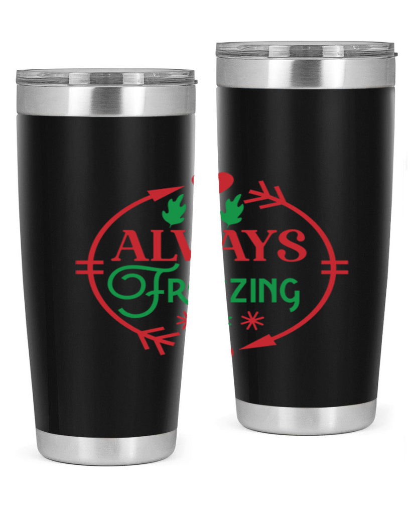 Always Freezing 8#- winter- Tumbler