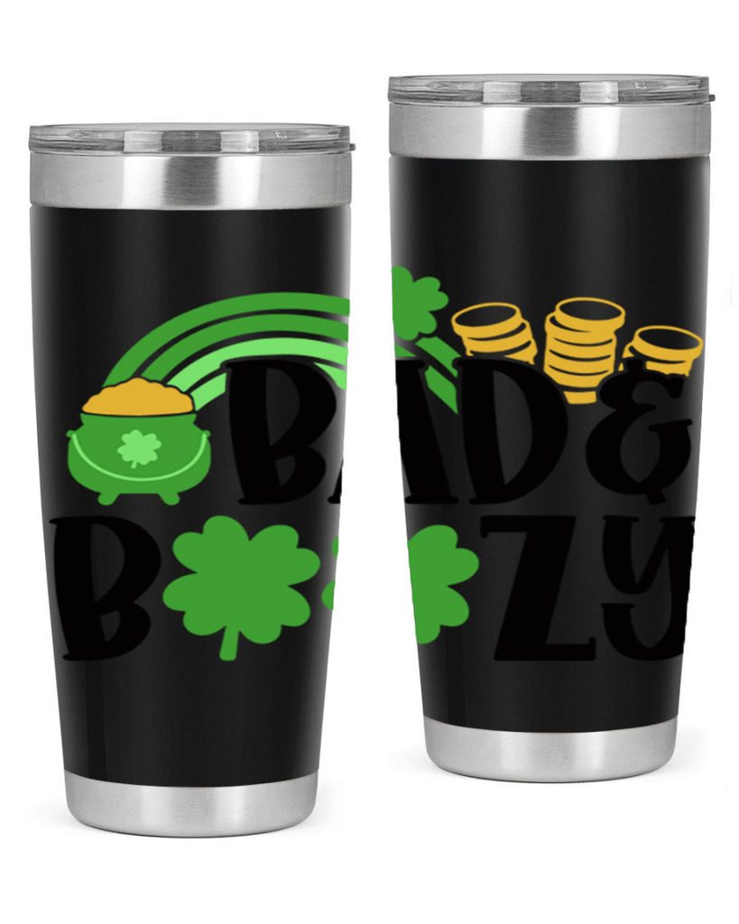 Bad Boozy Style 105#- St Patricks Day- Tumbler