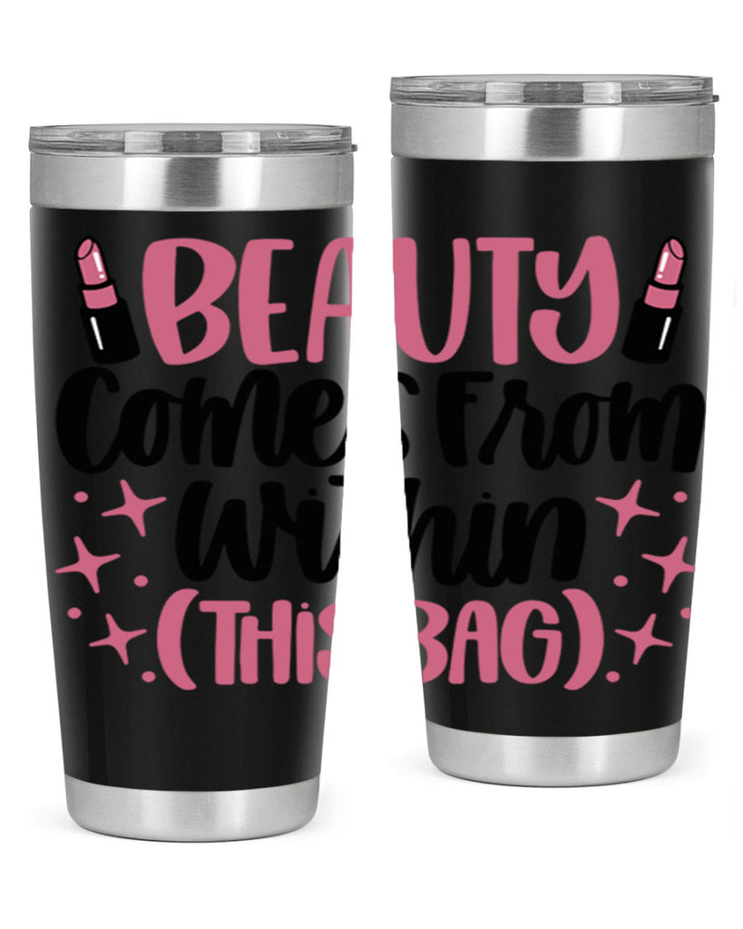 Beauty Comes From Within This Bag Style 138#- make up- Tumbler