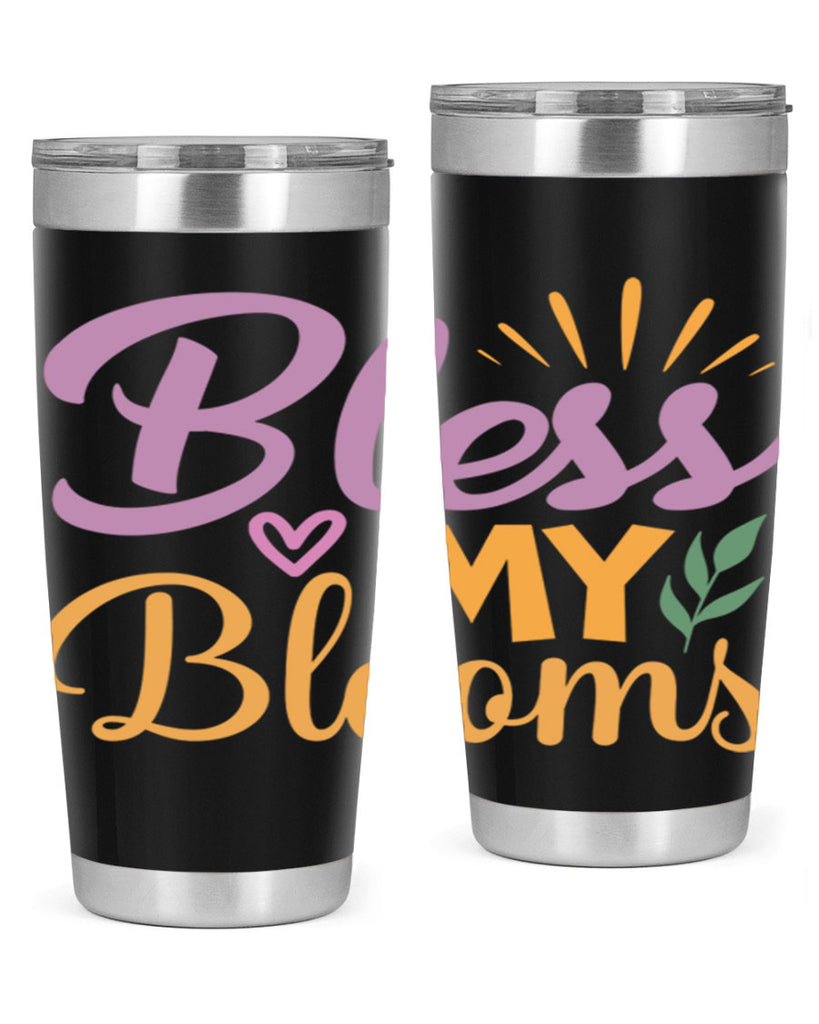 Bless My Blooms  65#- spring- Tumbler