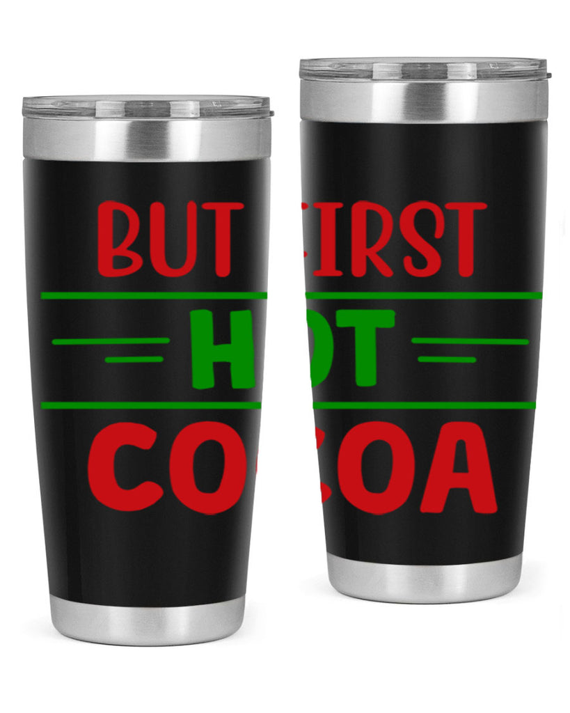 But First Hot Cocoa 30#- winter- Tumbler