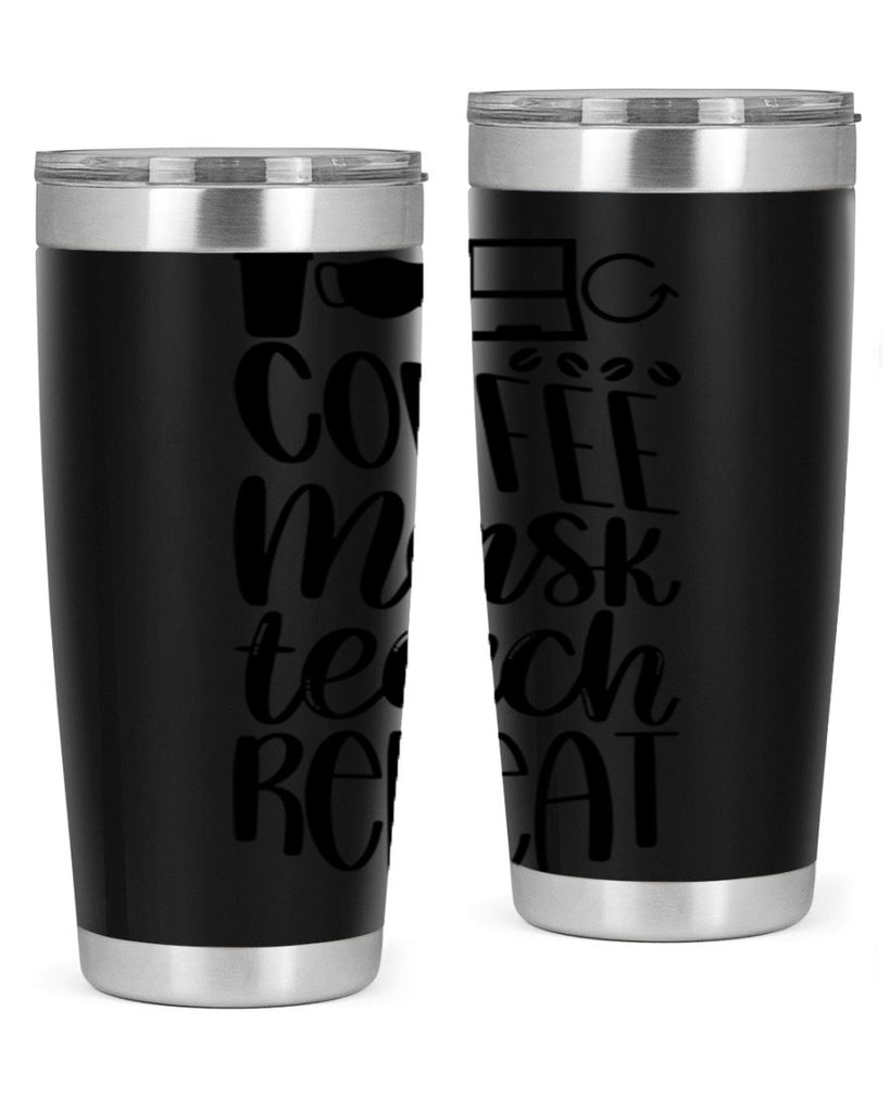 Coffee Mask Teach Repeat Style 84#- teacher- tumbler