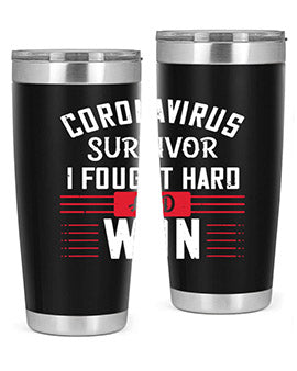 Corona Virus Survivor i fought and own Style 4#- corona virus- Tumbler