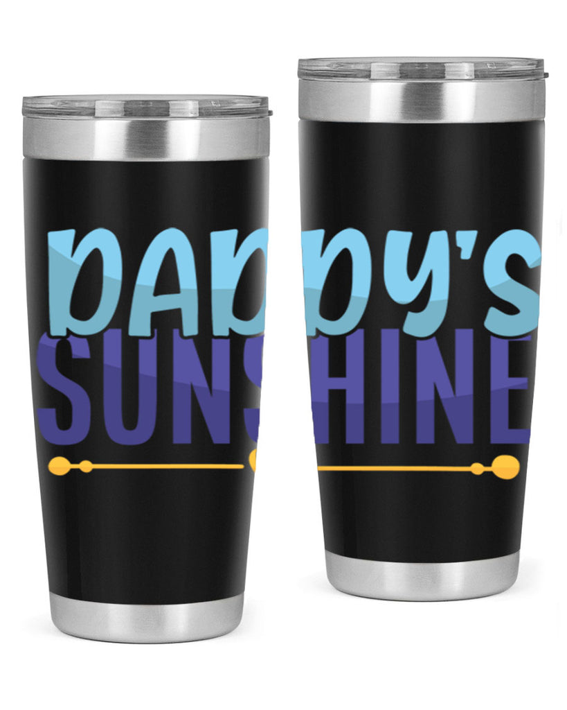 Daddys Sunshine 19#- dad- Tumbler