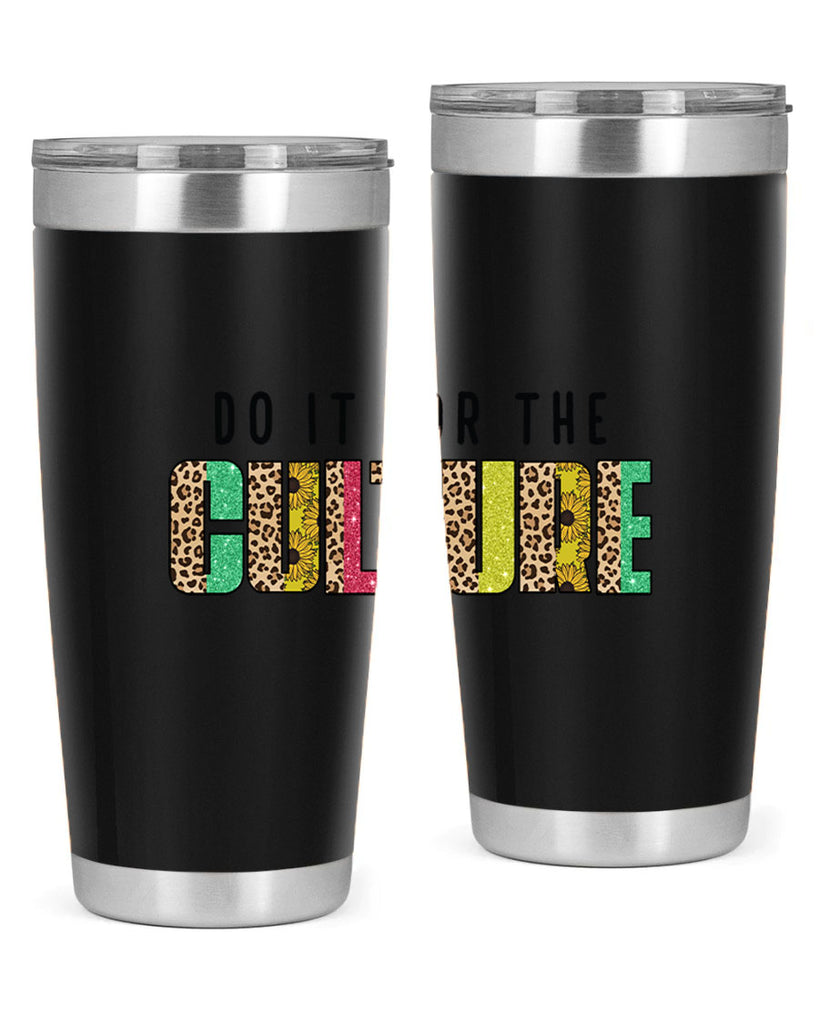 Do It For The Culture Juneteenth Png 12#- Juneteenth- tumbler