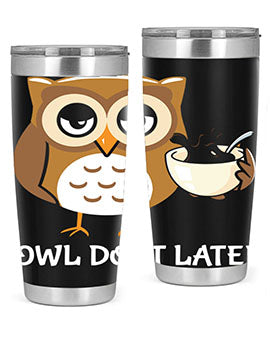 Do It Later funny Cute A TurtleRabbit 4#- owl- Tumblers
