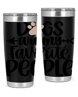 Dogs Are My Favorite People Style 22#- dog- Tumbler