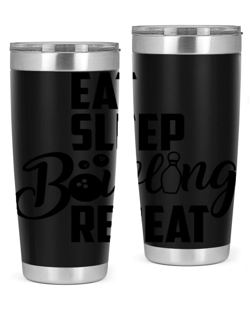 Eat Sleep Bowling Repeat 1322#- bowlig- Tumbler