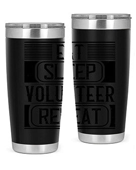 Eat Sleep Volunteer Repeat Style 15#- volunteer- Tumbler