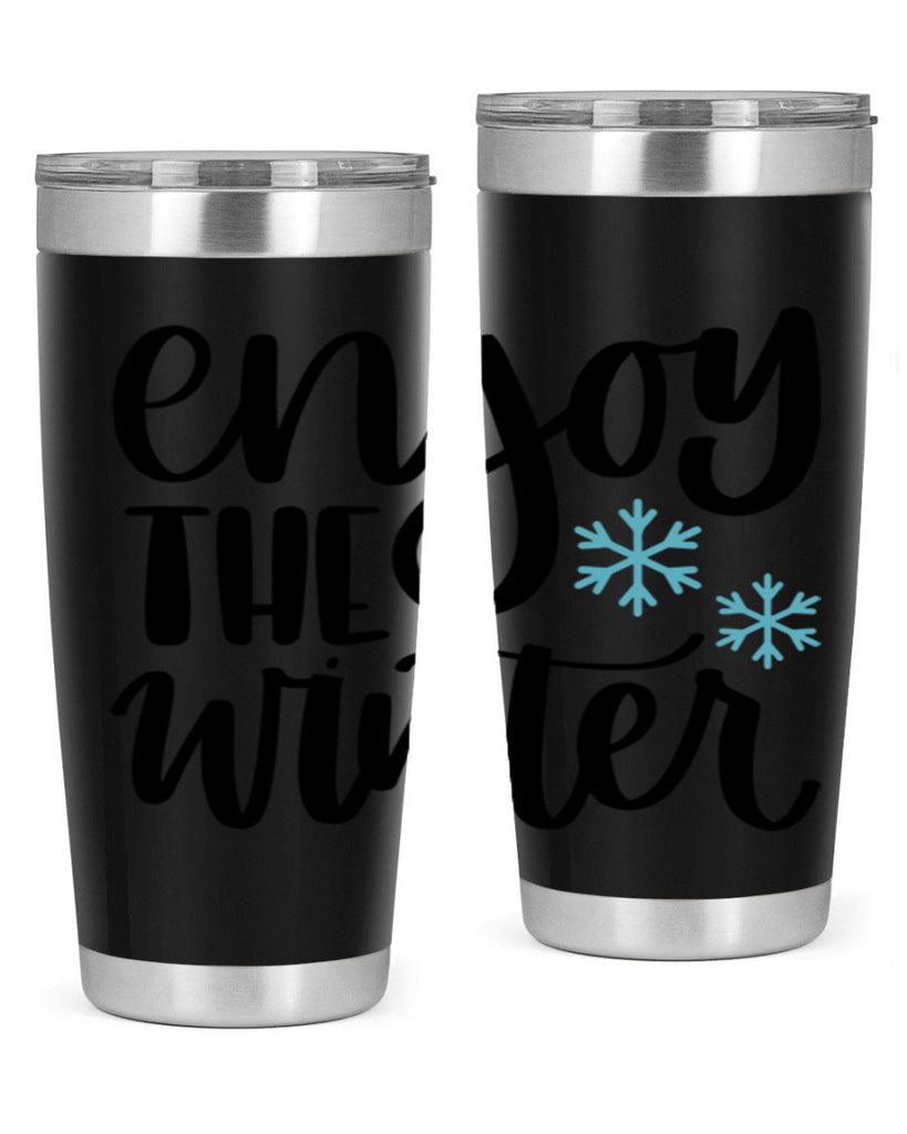 Enjoy The Winter340#- winter- Tumbler
