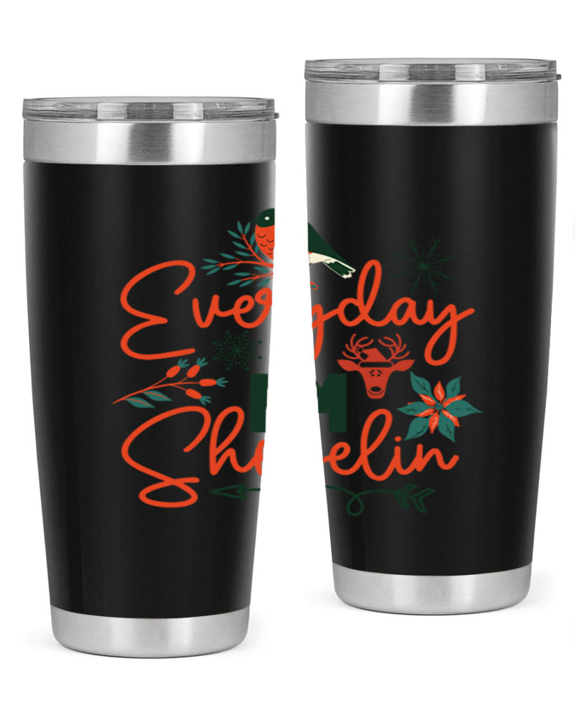 Everyday Im Shovelin 103#- winter- Tumbler