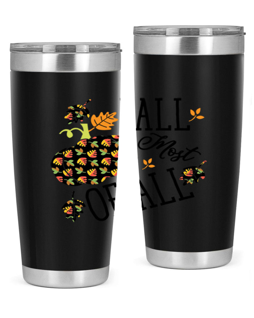 Fallmostofall 160#- fall- Tumbler